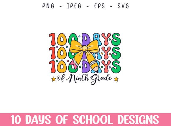 100 Days of Ninth Grade Kindergarten SVG for Graphics & Crafts