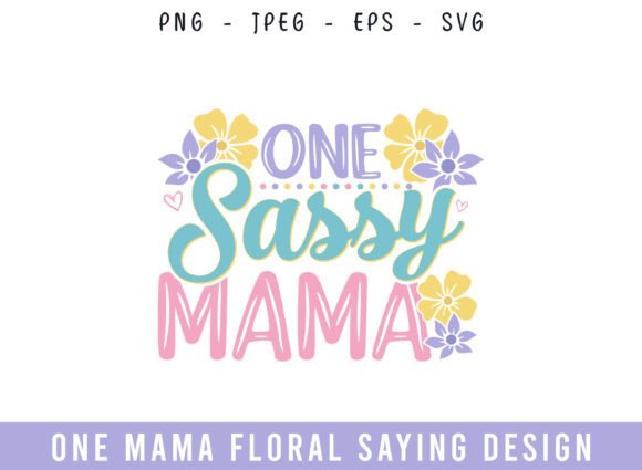 Assessing a Sassy Mom SVG for Client Graphics