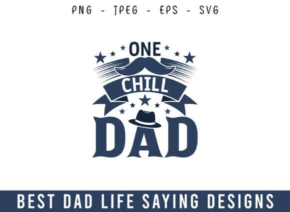 Evaluating the One Chill Dad Embroidery Design