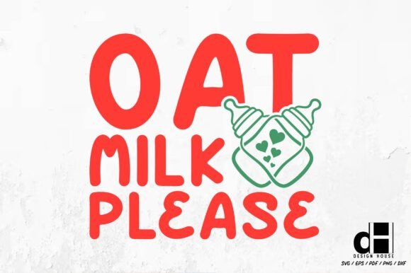 Reviewing the Oat Milk Please Graphic for Crafts and Business